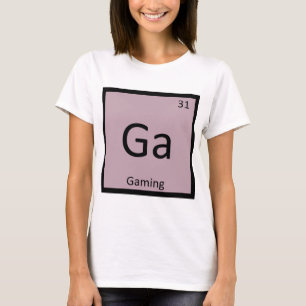 Ga - Spel Spel Kemi Periodiska Systemet Symbol Tee Shirt
