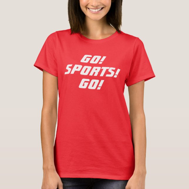 GÅ! SPORTAR! GÅ! kvinnor T-shirt (Framsida)