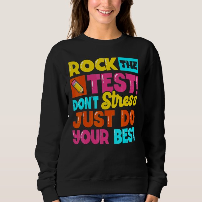Gå Testdagens Lärar Testdag Stressar Inte Gör T Shirt (Framsida)