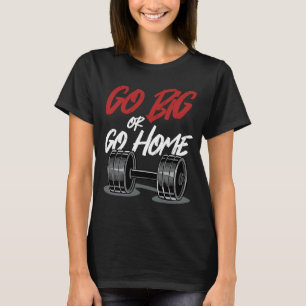 Gå till Big eller Home Gym Bodybuilding Workout We T Shirt