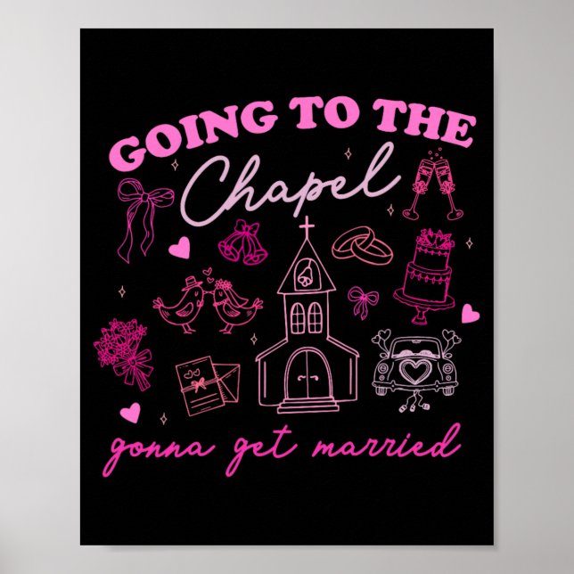 Gå till Chapel och gift Bröllop Vibe Poster (Framsidan)