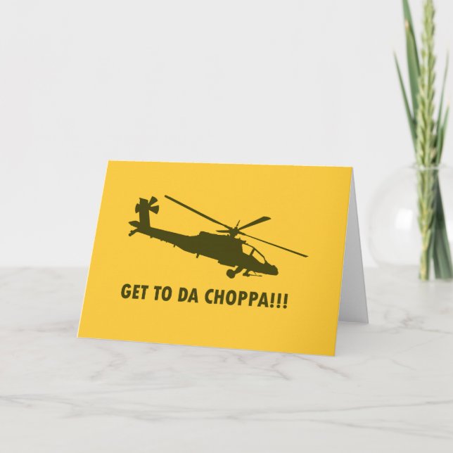 Gå till Da Choppa! Helgkort (Framsida)