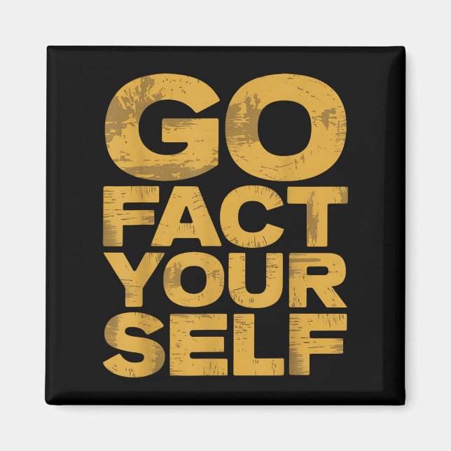 Gå till din egen fantastiska protest Slogan Sarcas Magnet (Framsidan)