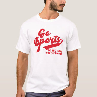 Gå till idrotten och vinn Sak vid älskare T Shirt