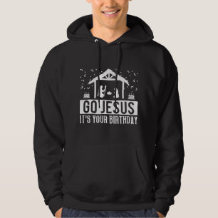 Gå till Jesus och din födelsedag jultomhet Hoodie