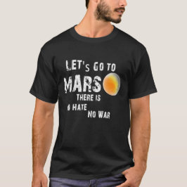 Gå till Mars T Shirt