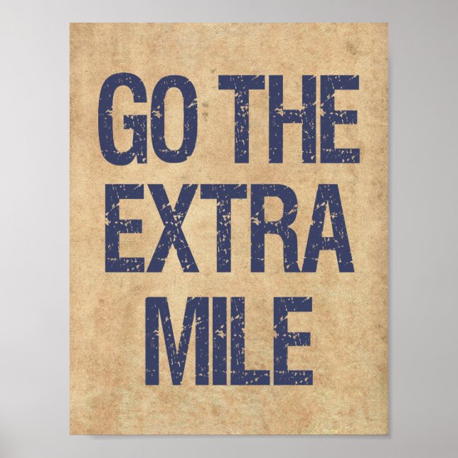 Gå till motiveringscitatet för Extra Mile Poster (Framsidan)