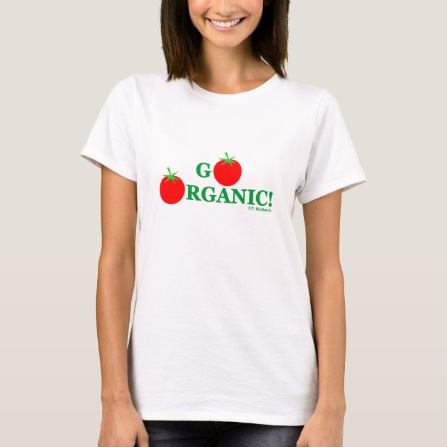 Gå till Organic Healthier Eating Message Tee Shirt (Framsida)