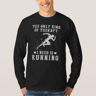 Gå till sjömil med den enda terapi som behövs: Spr T Shirt