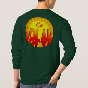 Gå till solenergi Slogan T-shirt