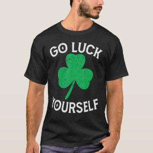 Gå till Tur Yourself Saint patrick Day Funny St Pa T Shirt