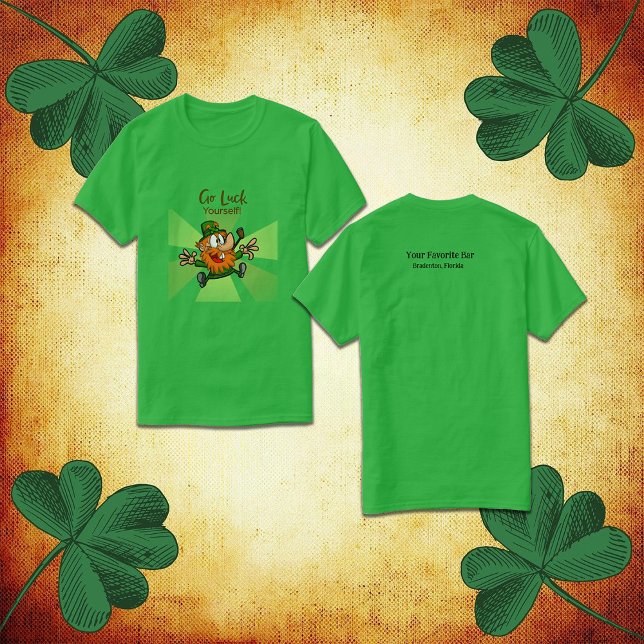 Gå till Tur Yourself St. Patrick's Day T Shirt (Skapare uppladdad)