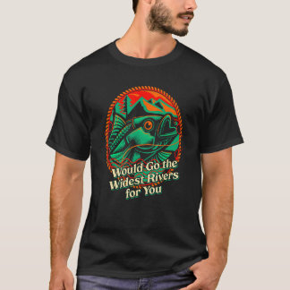 Gå till Widest-floderna för att resa färdigt T Shirt