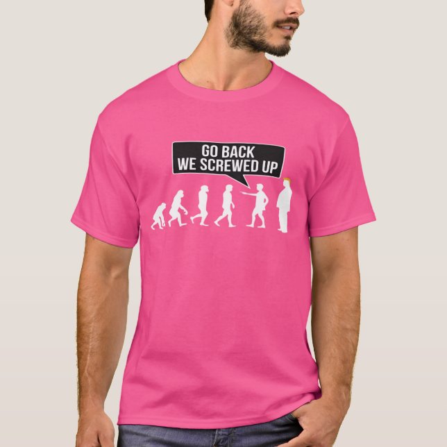 GÅ TILLBAKA, VI SKÄRMADE UPP T SHIRT (Framsida)