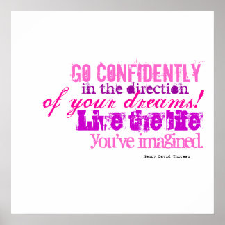 Gå tryggt i dina drömmars riktning poster