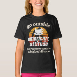 Gå ut amerikansk attityd värsta tänkbara scenariot t shirt