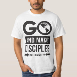 Gå Ut Och Gör Lärjungar T Shirt