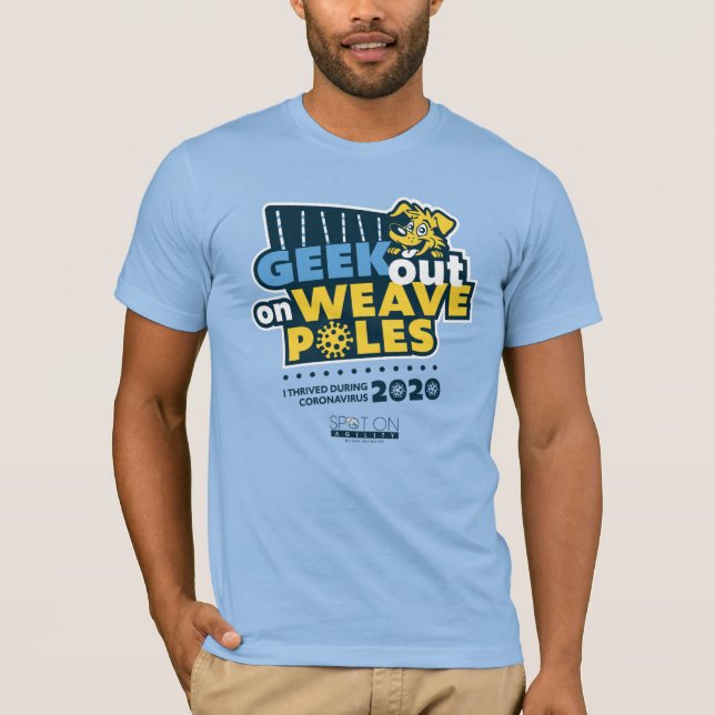 GÅ UT PÅ WEAVE POLES 2020 T SHIRT (Framsida)
