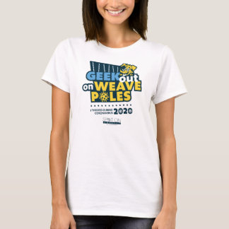 GÅ UT PÅ WEAVE POLES 2020 T SHIRT