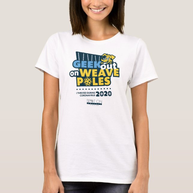 GÅ UT PÅ WEAVE POLES 2020 T SHIRT (Framsida)