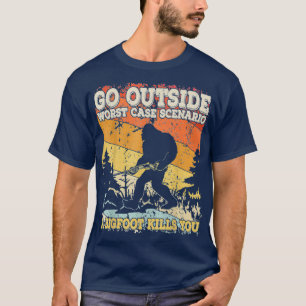Gå utanför det värsta scenariot i Fodral, Bigfoot- T Shirt
