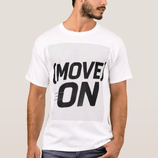 Gå Vidare - Fet Motivational Typografi Citat - Rör T Shirt