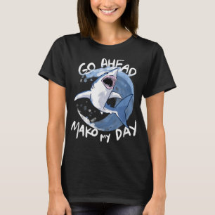 Gå vidare, Mako My Day - Lusnyhaj T Shirt
