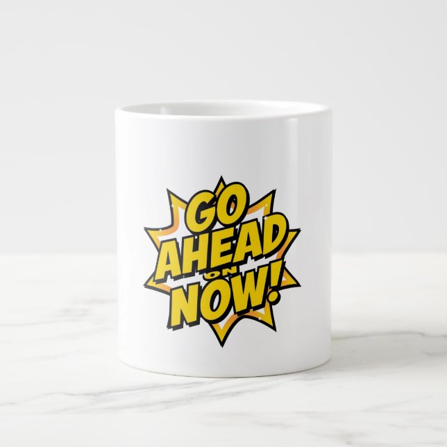 Gå Vidare Nu Jumbo Mugg (Framsidan)