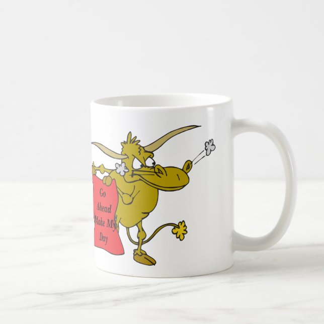 Gå vidare och gör min dag till min fru kaffemugg (Höger)