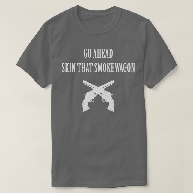 Gå vidare och skal den där rökvagnen t shirt (Design framsida)