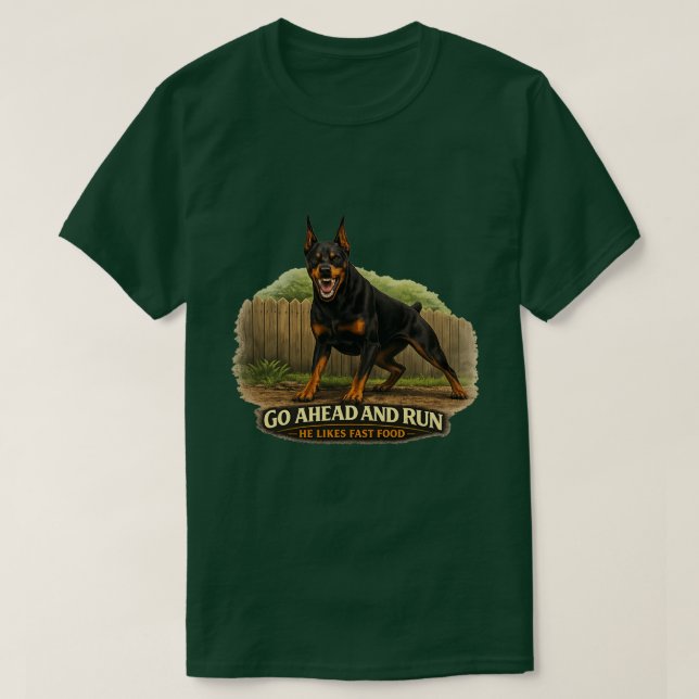 Gå vidare och spring, han gillar snabbmat doberman t shirt (Design framsida)