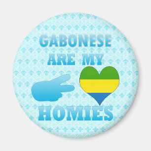 Gaboneser är min Homies Magnet