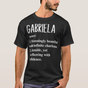 Gabriela First Namn Definition Personlig Gift I T Shirt