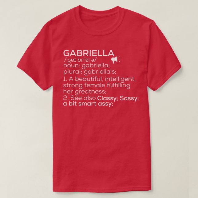 Gabriella Namn Gabriella Definition Gabriella Fema T Shirt (Design framsida)