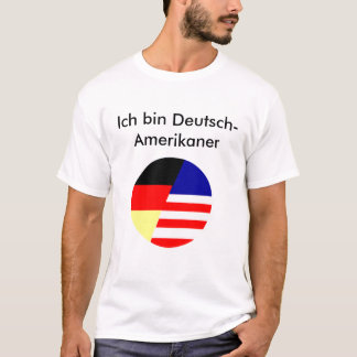 GACC Ich bin Deutsch-Amerikaner T-shirt