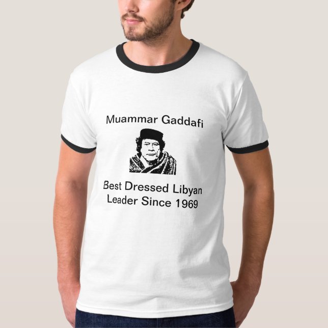 Gadafi Muammar Gaddafi, bäst klädd libyerer Le… T-shirt (Framsida)