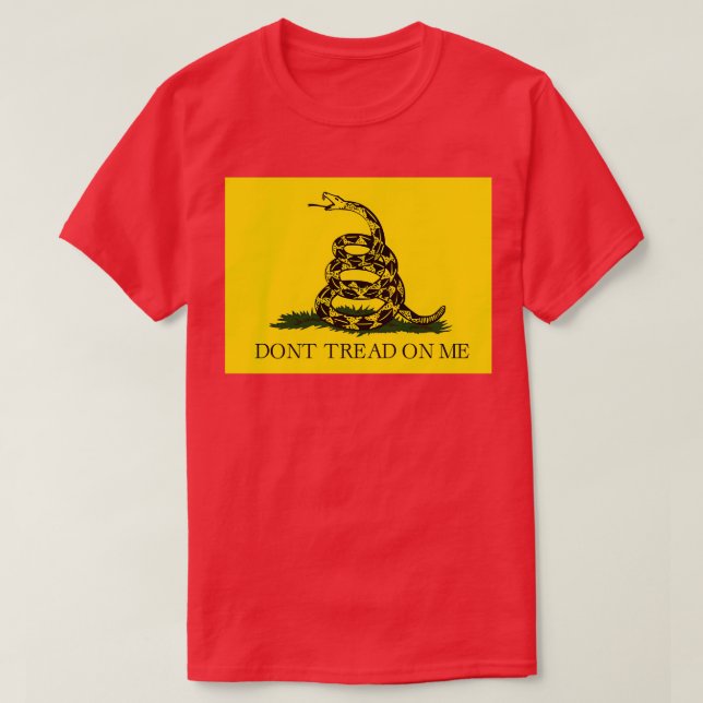 Gadsden flagga Donx27t går på mig Libertarian Yell T Shirt (Design framsida)