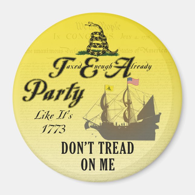 Gadsden - Tea Party som om det är 1773 Magnet (Framsidan)