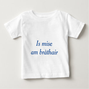 Gaeliska familjen: Jag är brodern T Shirt