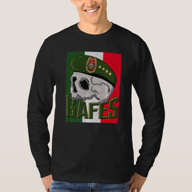 Gafe Gafes Mexican Speciell Force Fuerzas Especial T Shirt (Framsida)