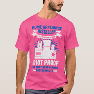 Gaffling för funktionsinstallatör för hemma t shirt