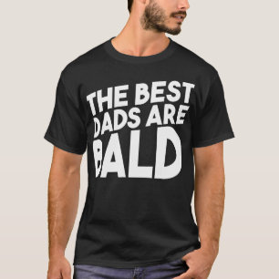Gag Gift for Bald Man Funny Hair-förlust T Shirt