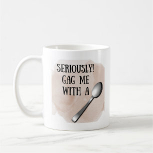 Gag mig allvarligt med en saxkaffe Mugg