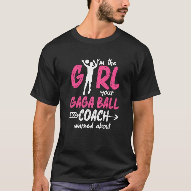 Gaga Ball Dodgeball Gaga Girl Coach Player Team   T Shirt (Framsida)