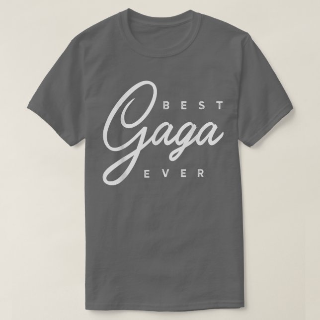 Gaga Gift Best Gaga nånsin T Shirt (Design framsida)