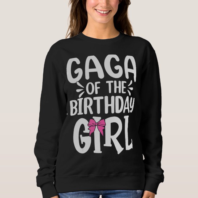 Gaga of Birthday Girl Mamma Pappa Kids Family Matc T Shirt (Framsida)