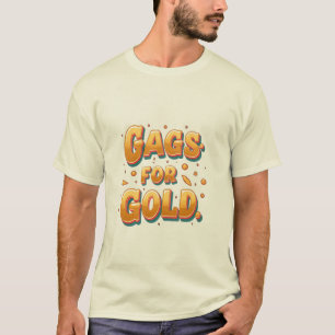 Gags för Guld T-Shirt - Superskoj Design for Comed