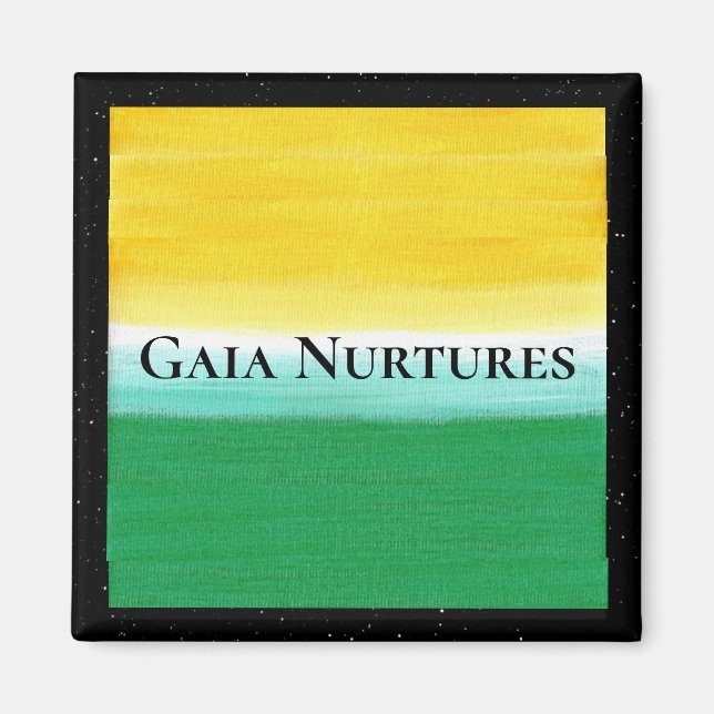 Gaia Nurtures 2 inch square Magnet (Framsidan)
