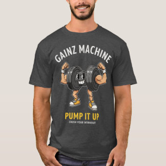 Gainz Machine Pump It Up Roligt Dumbell-träning fa T Shirt