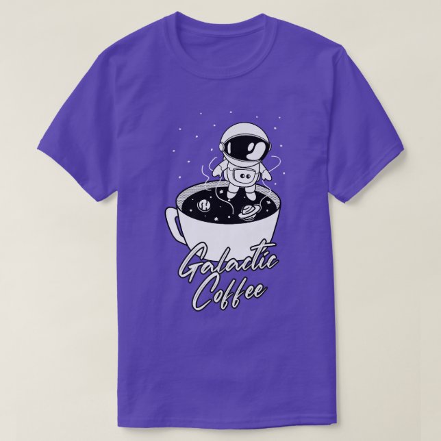 Galactic Coffee Cute Astronaut In Space Coffee Cup T Shirt (Design framsida)